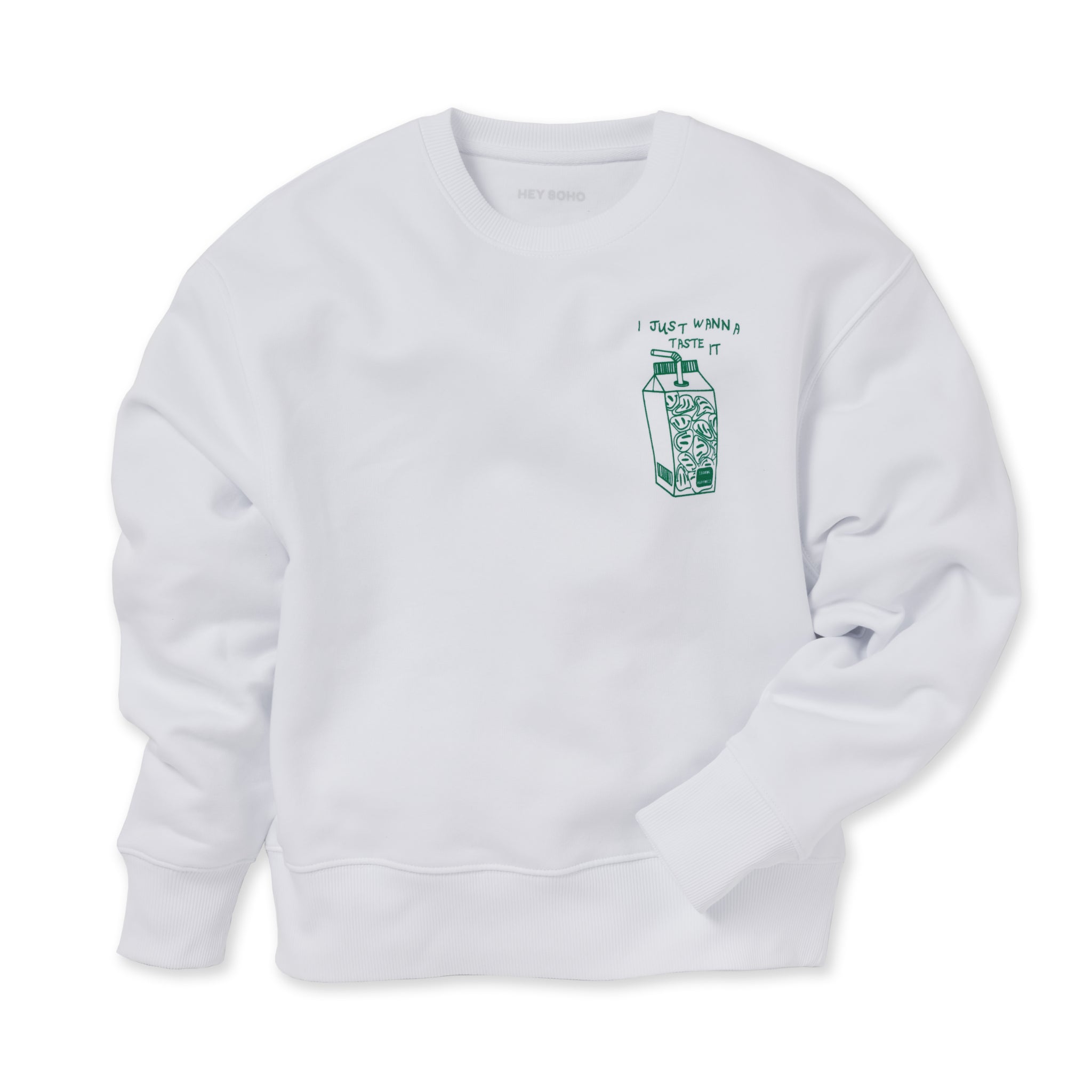 hey soho Sweater "I just wanna taste it" Weiß
