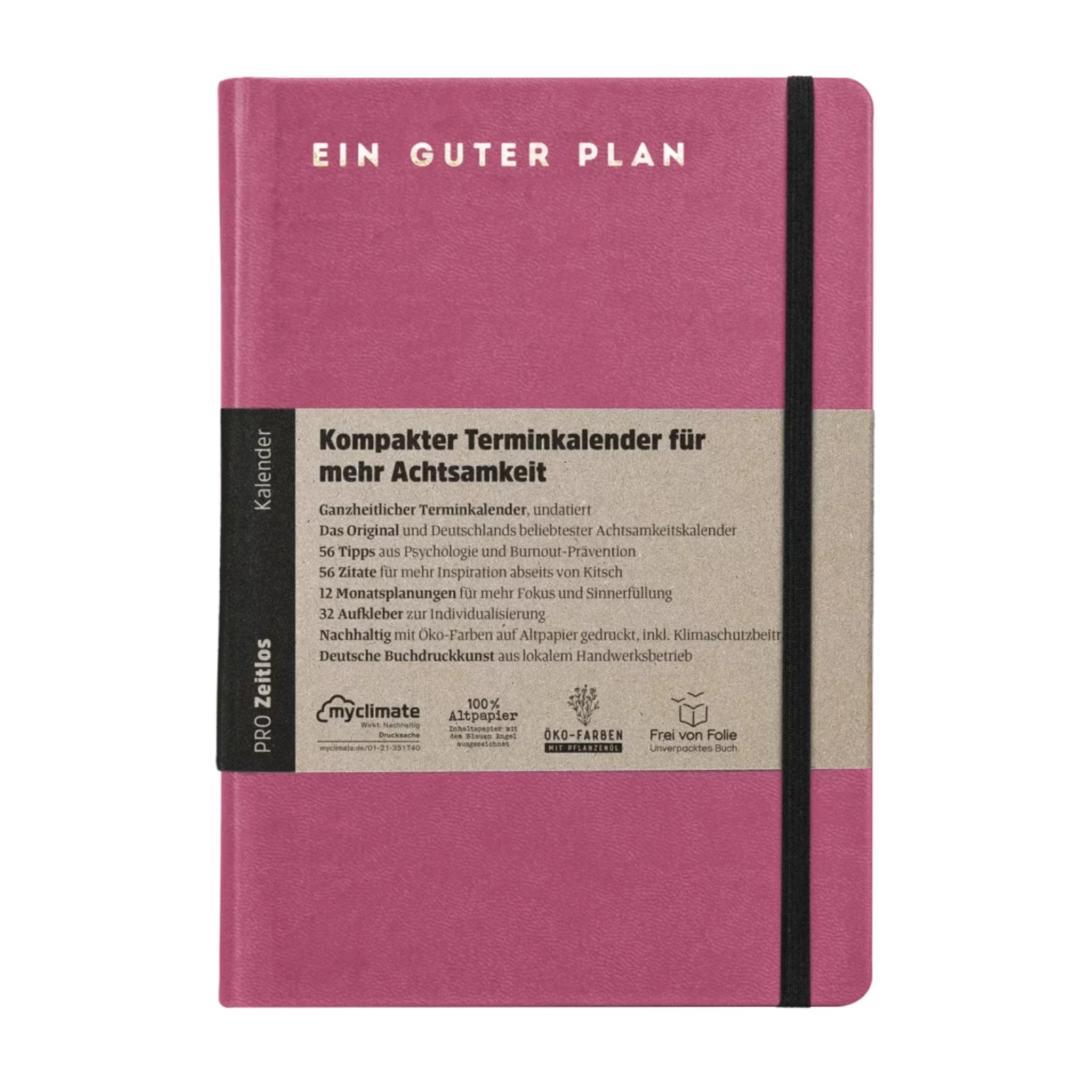 Rosa Terminplaner mit grauer Banderole, Aufschrift "Ein Guter Plan" und Beschreibungen zur Achtsamkeit.