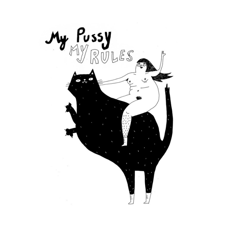 Eine nackte Frau sitzt auf einer großen schwarzen Katze, darüber steht "My Pussy, My Rules" in verspielter Schrift.