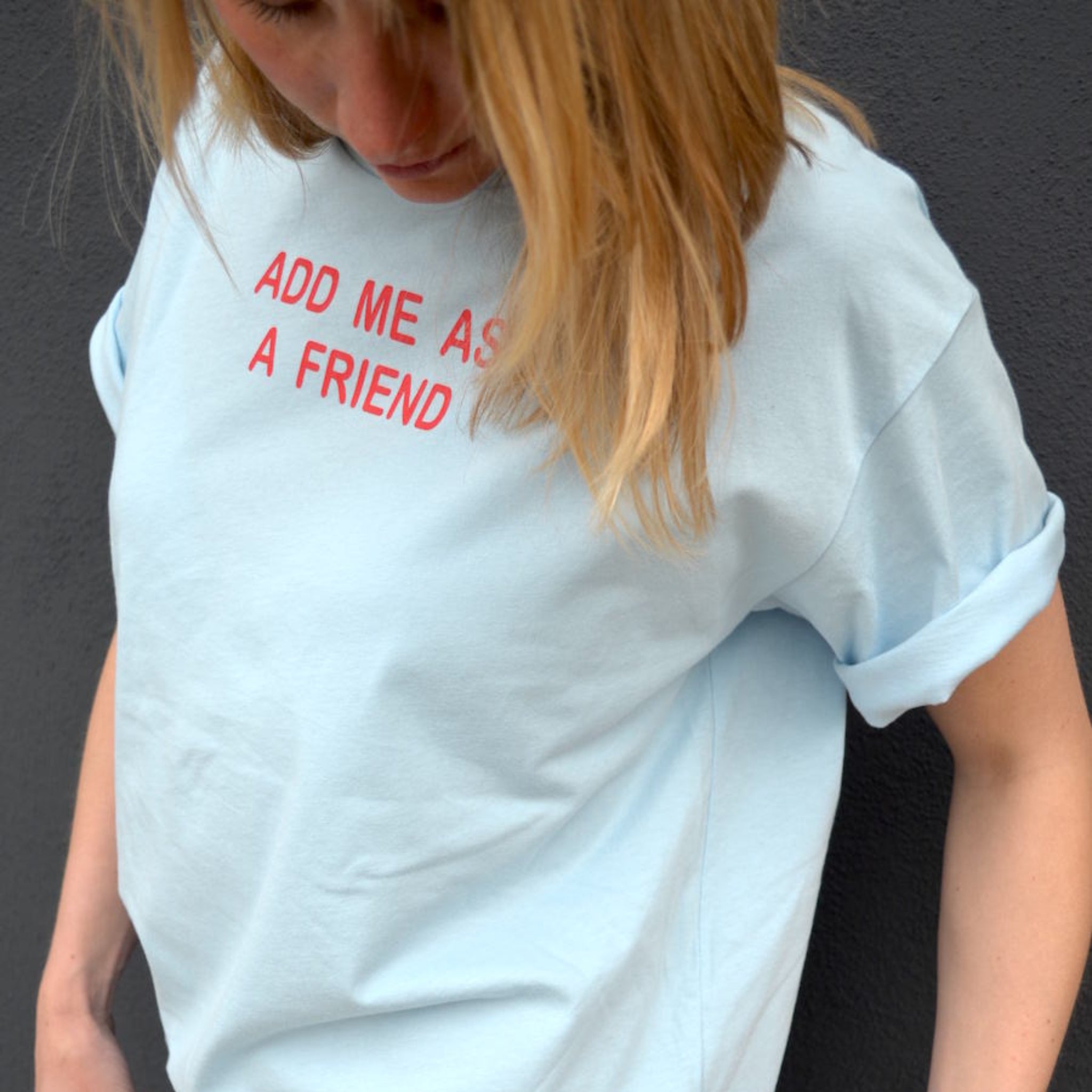 Another Brand T-Shirt "Add Me"
