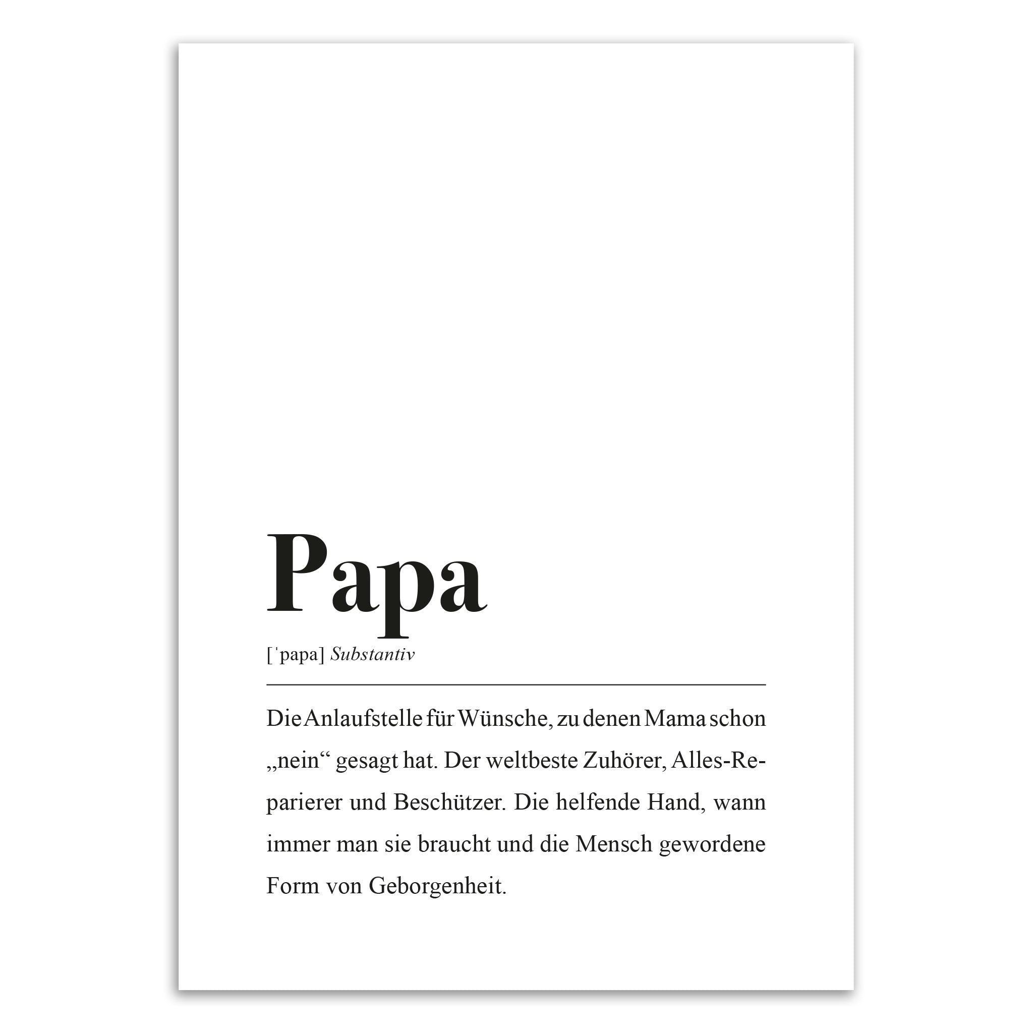 Textdefinition von "Papa" als eine unterstützende und schützende Figur, die Wünsche erfüllt und Geborgenheit bietet.