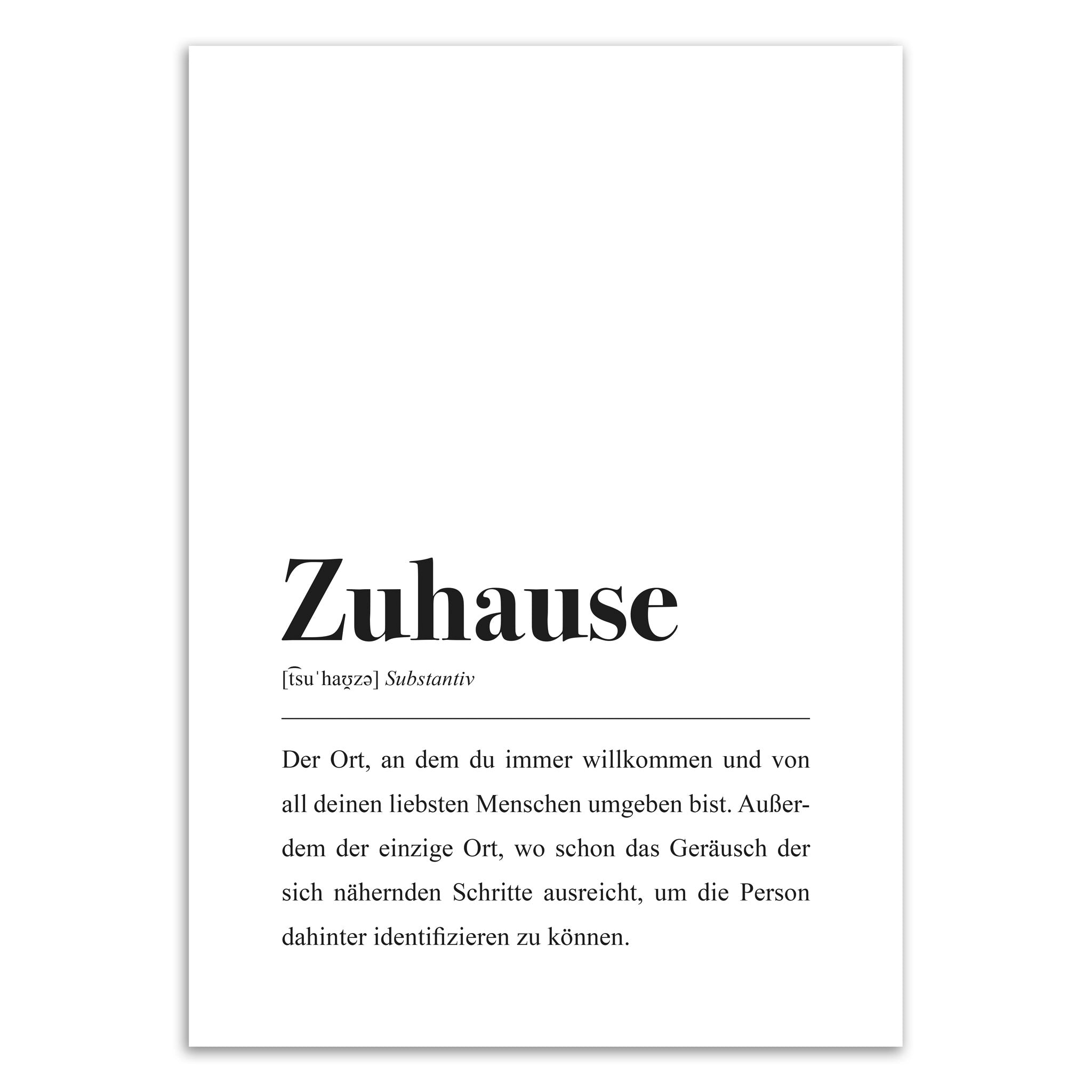 Ein minimalistisches Poster mit der Definition des Wortes "Zuhause" in elegantem schwarzen Text auf weißem Hintergrund.