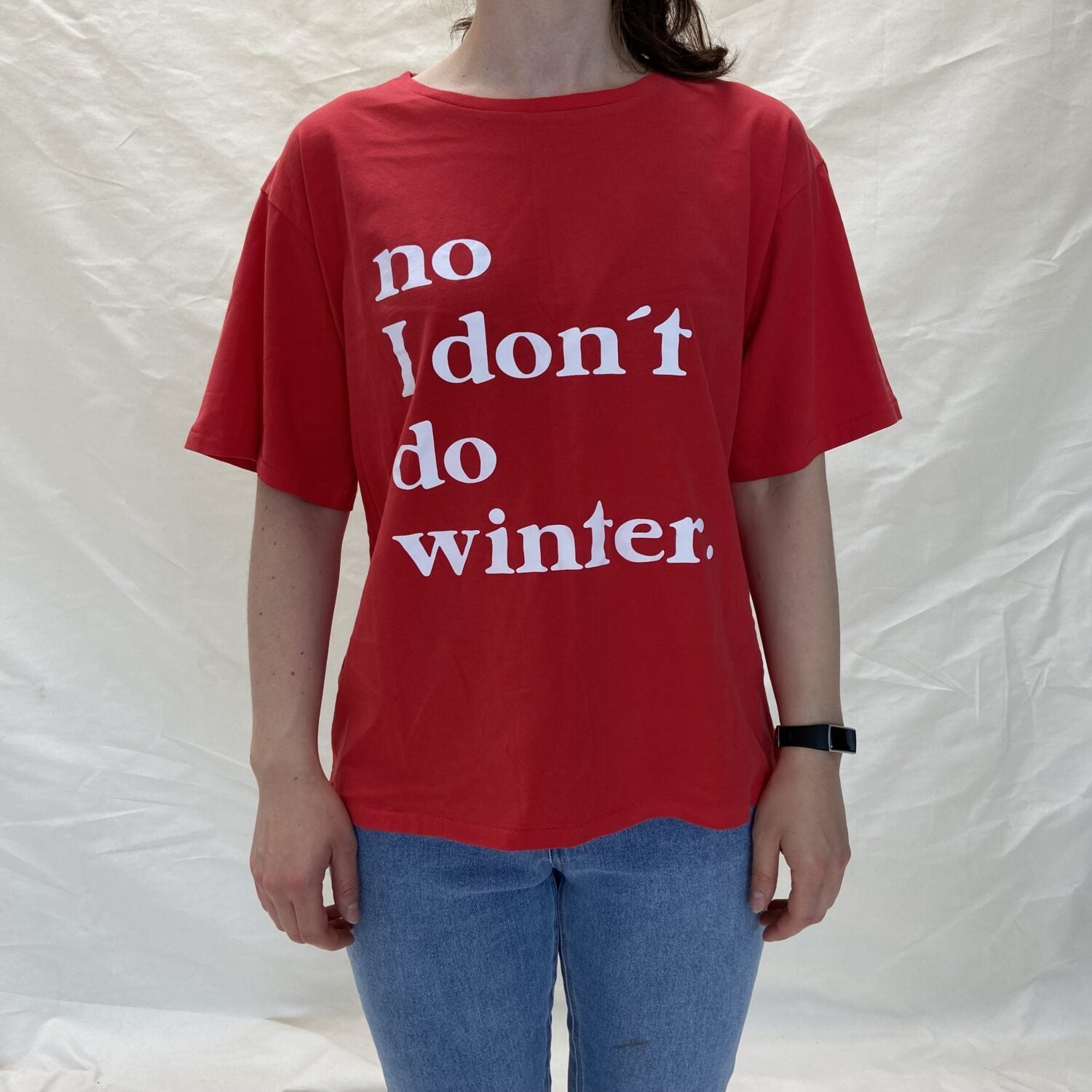 another brand T-Shirt "No I don't do winter" Größe M - Dritte Wahl