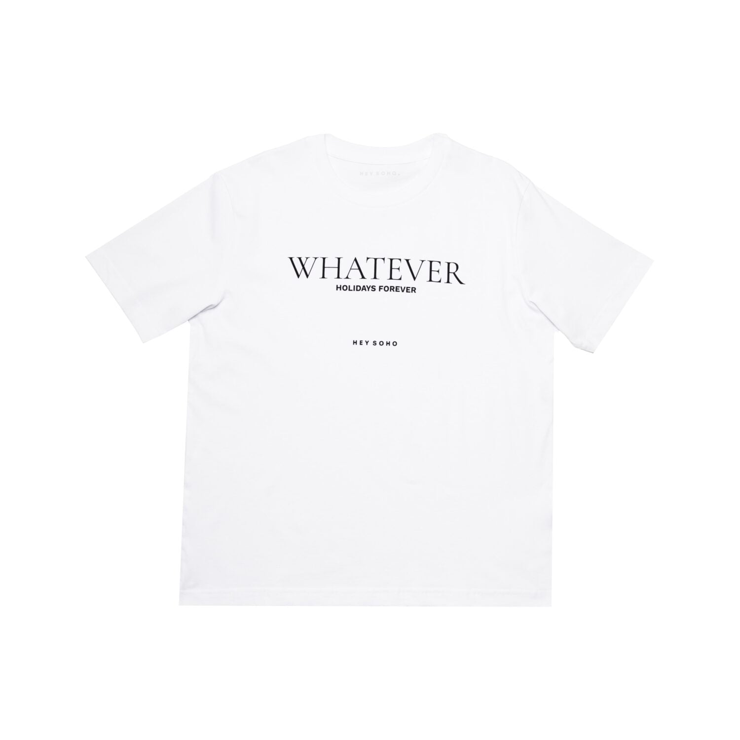 hey soho T-Shirt "Whatever" Weiß
