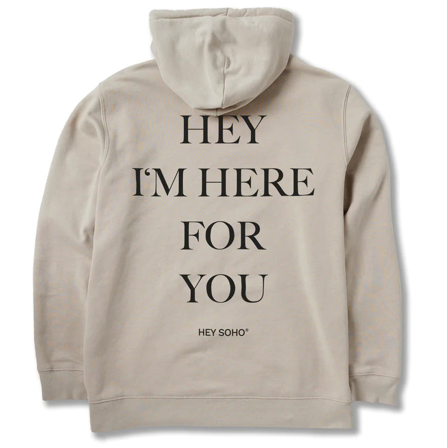 hey soho Hoodie "Hey I´M HERE FOR YOU" Beige