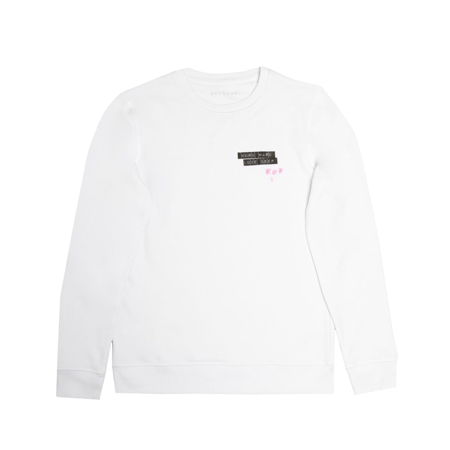 Hey Soho Sweater "Work hard love deep"