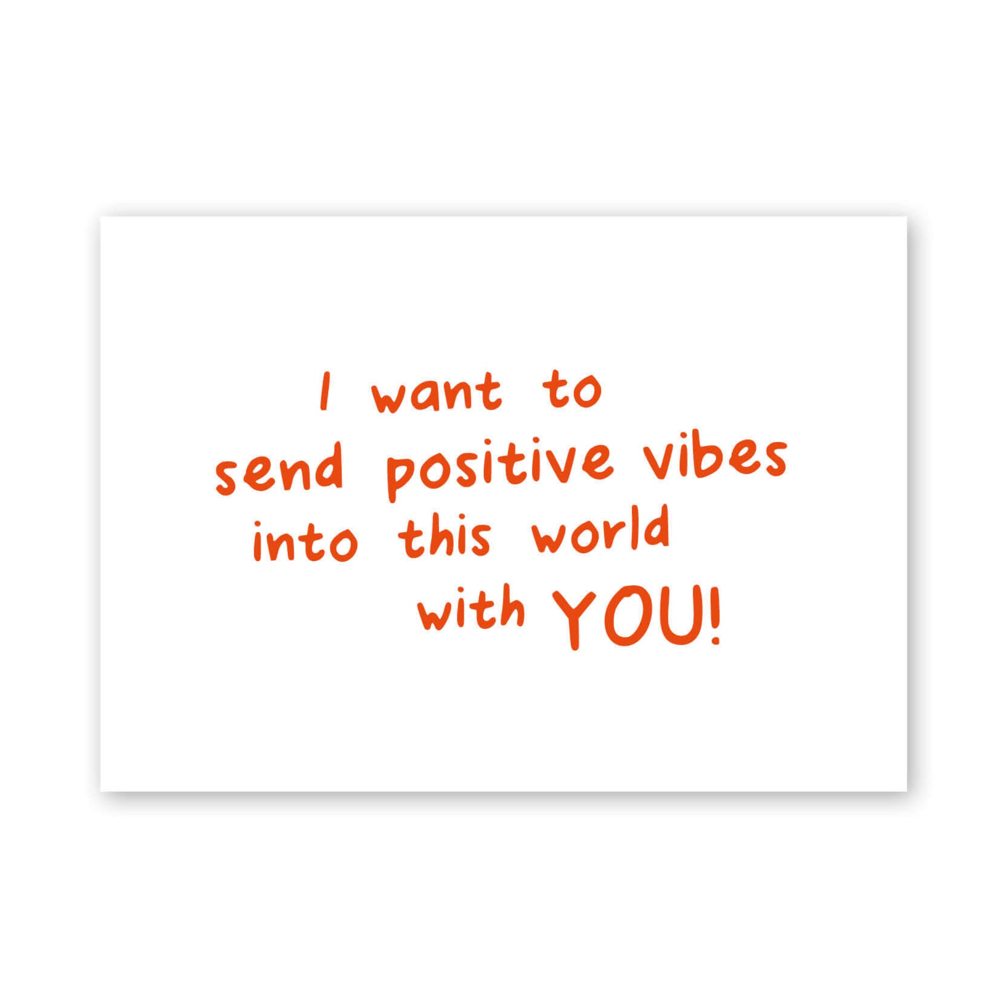 Send positive vibes Postkarten "Special" aus Holzschliffpappe I want to...