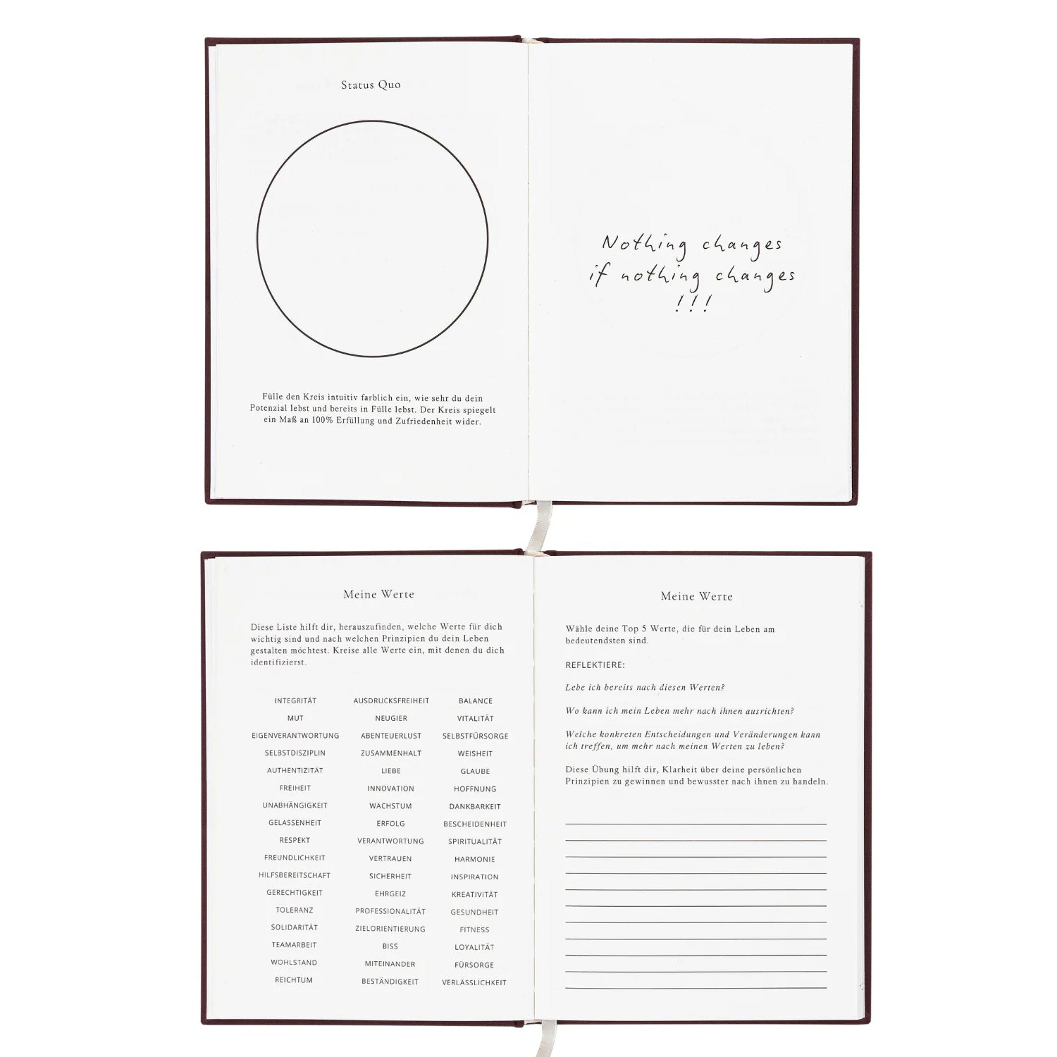 Es werden zwei offene Journale gezeigt. Das obere Journal hat einen leeren Kreis mit der Aufschrift Status Quo und handgeschriebenem Text: Nichts ändert sich, wenn sich nichts ändert!!! Das untere Tagebuch hat gedruckten Text und Zeilen, in die man persönliche Werte schreiben kann.