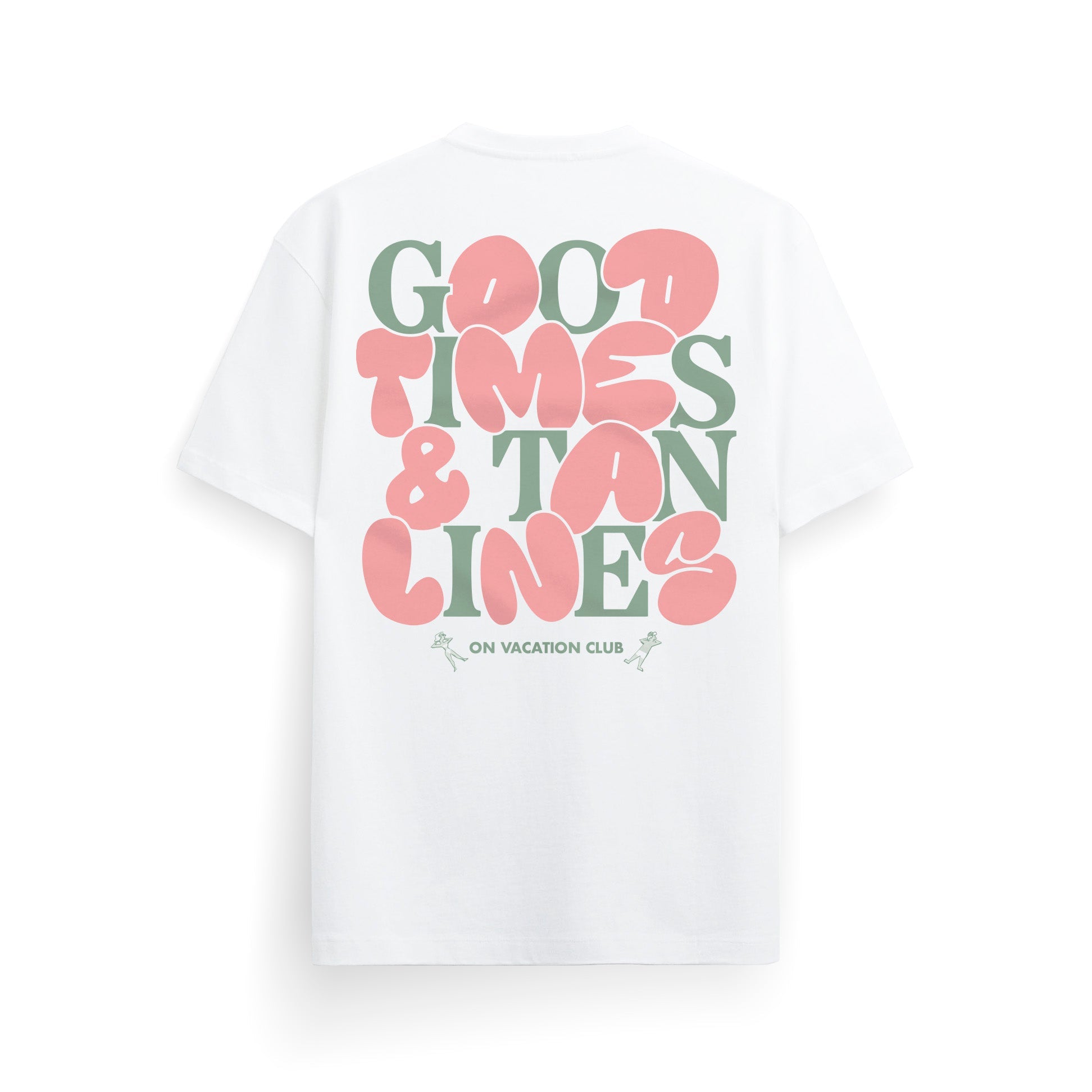 Weißes T-Shirt mit großem, fettgedrucktem rosa und grünem Text auf dem Rücken, der "GOOD TIMES & TAN LINES" über einem kleineren Text mit der Aufschrift "ON VACATION CLUB" lautet, mit kleinen grafischen Symbolen am unteren Rand.