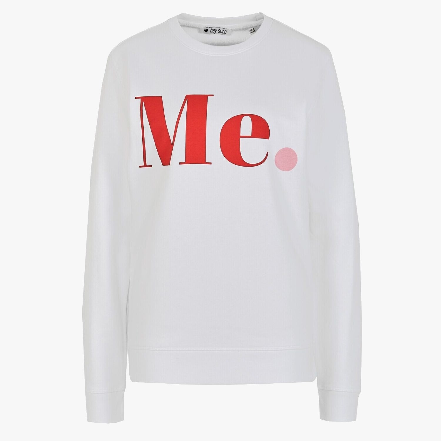 hey soho Sweater "Me"