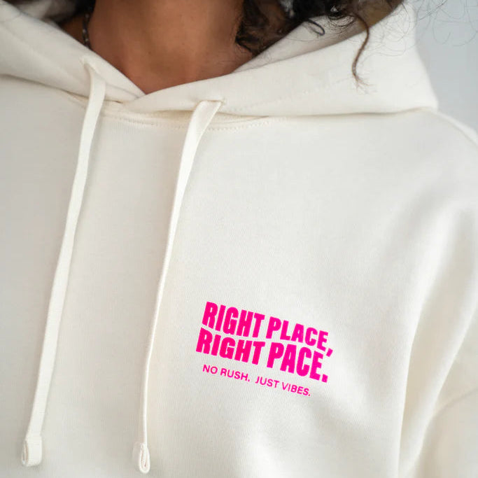 Kiss My Neon Hoodie "Right Place Right Pace"