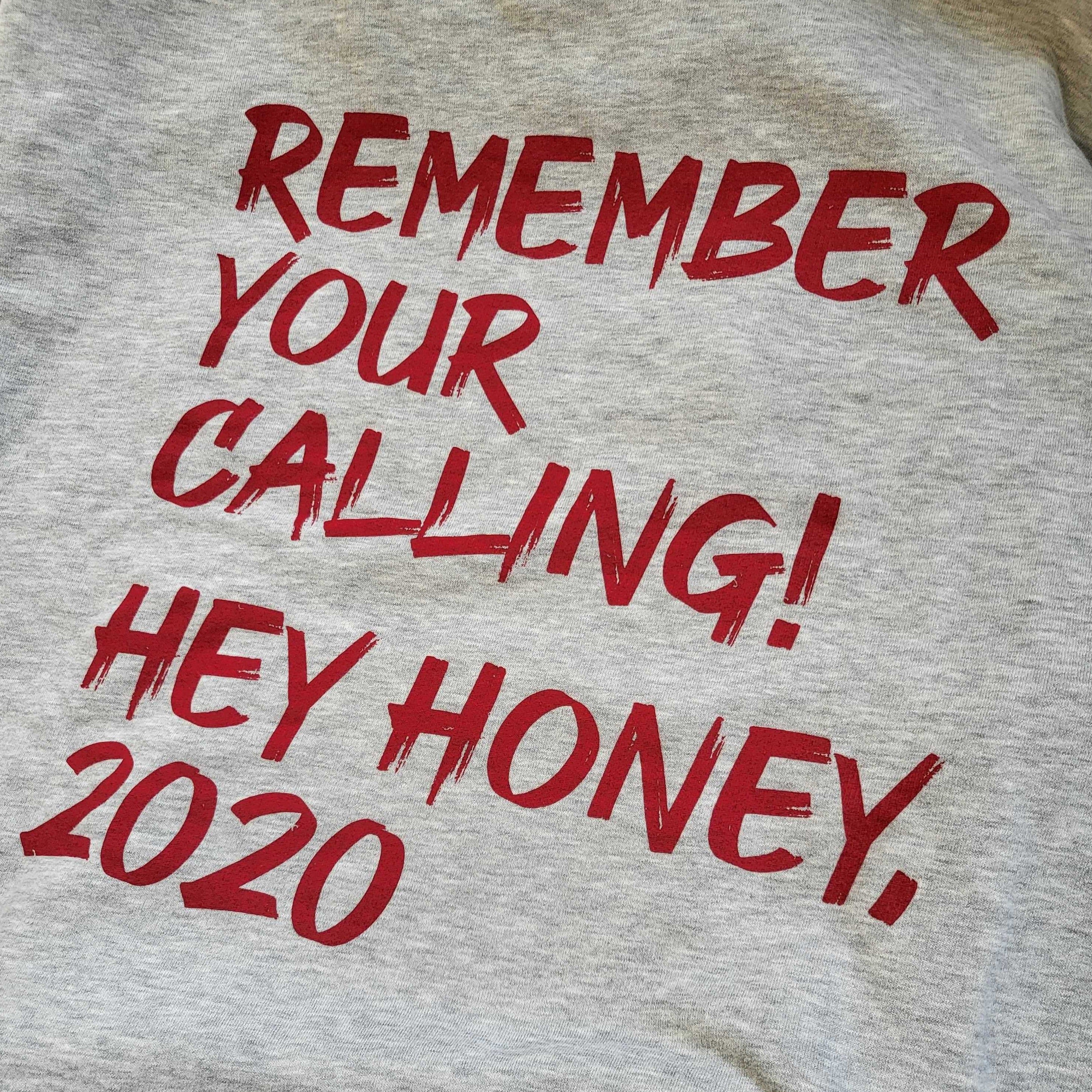 Hey Honey Hoodie "Remember"