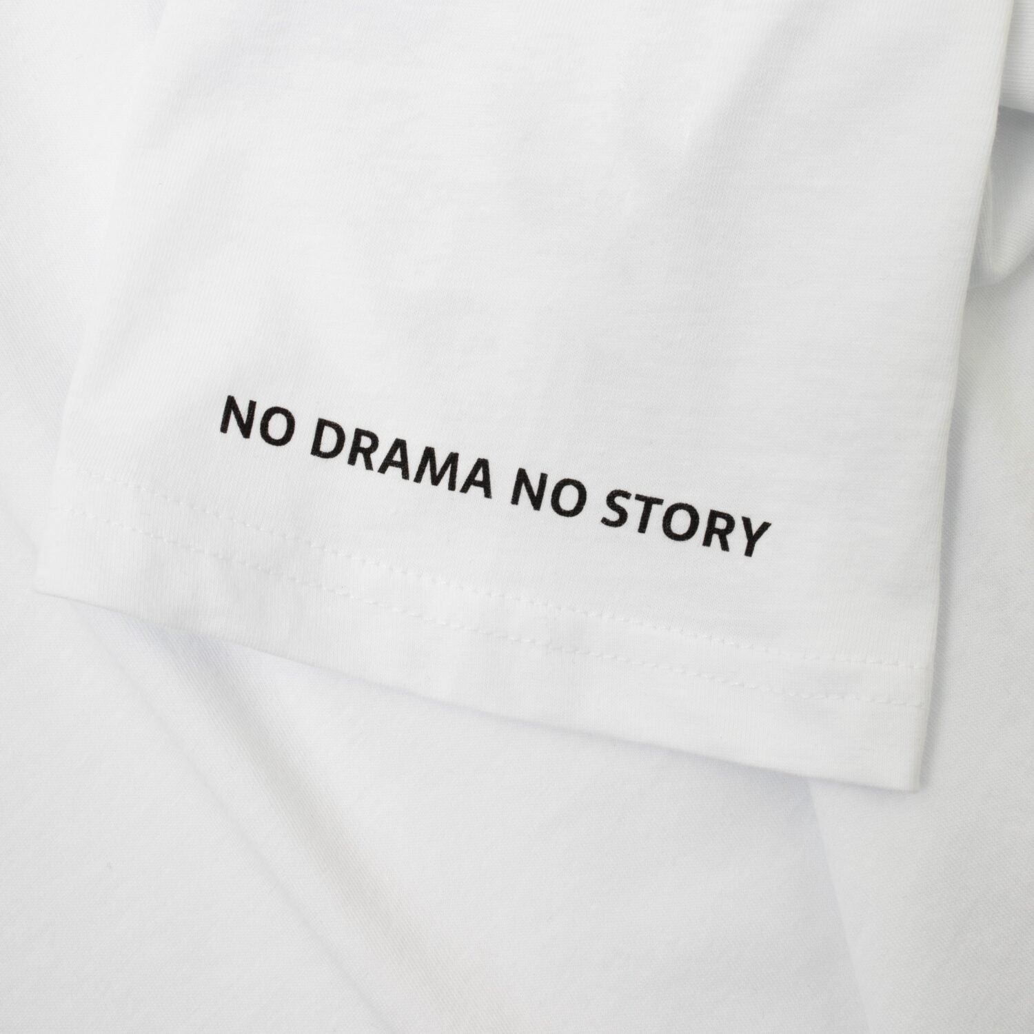 Hey Soho T-Shirt No Drama No Story (2)