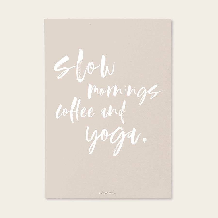 Projekt Stil Postkarten slow mornings coffee and yoga.