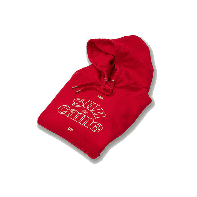 hey soho Hoodie "The Sun Came Up"
