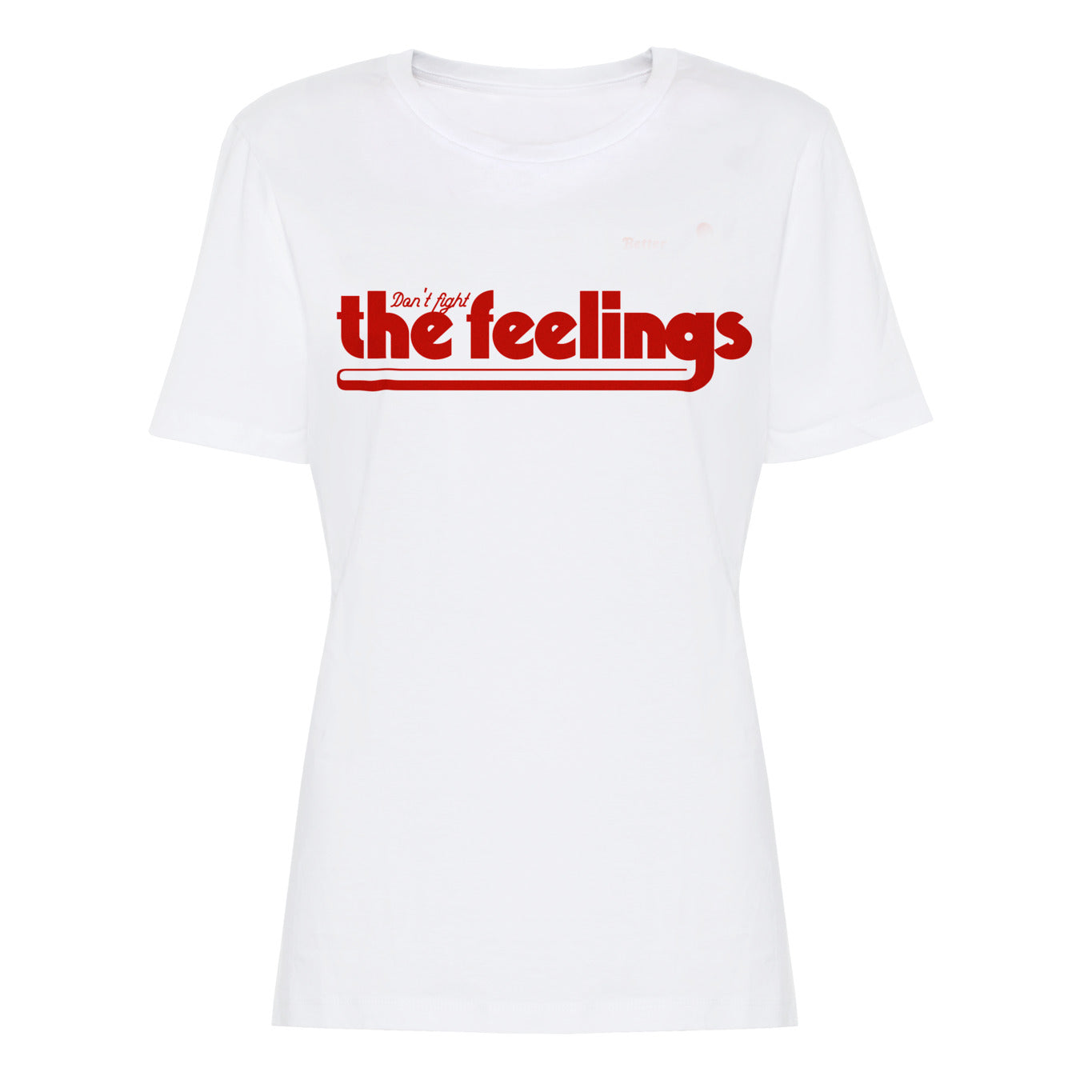 ADIEU CLICHÉ T-Shirt "Don't fight the feelings"