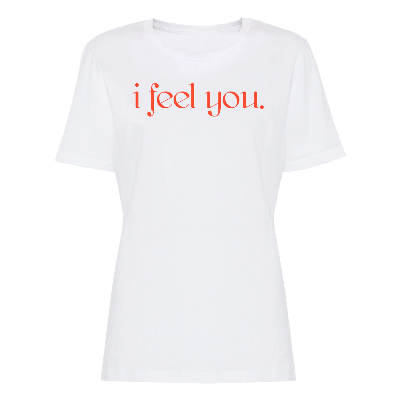 ADIEU CLICHÉ T-Shirt "I feel you" Frontprint